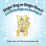Ginger Dog, Ginger Bear